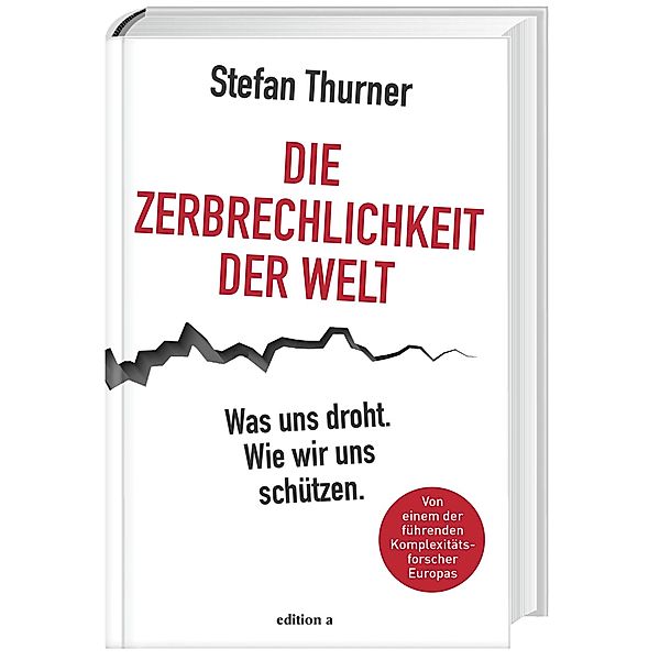 Die Zerbrechlichkeit der Welt, Stefan Thurner