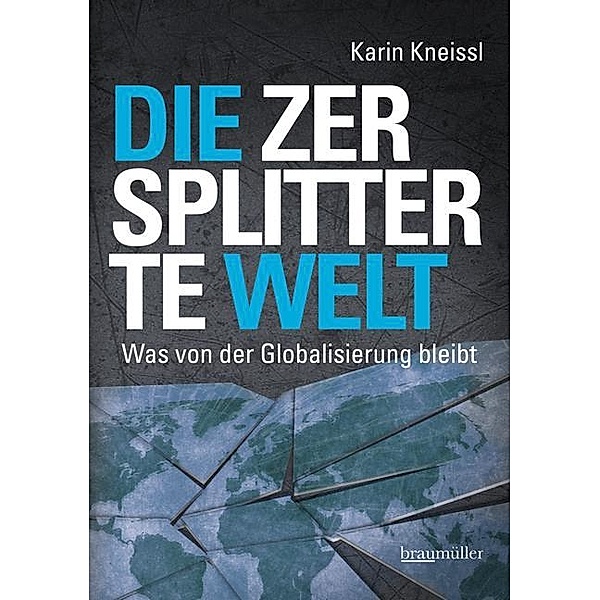 Die zersplitterte Welt, Karin Kneissl