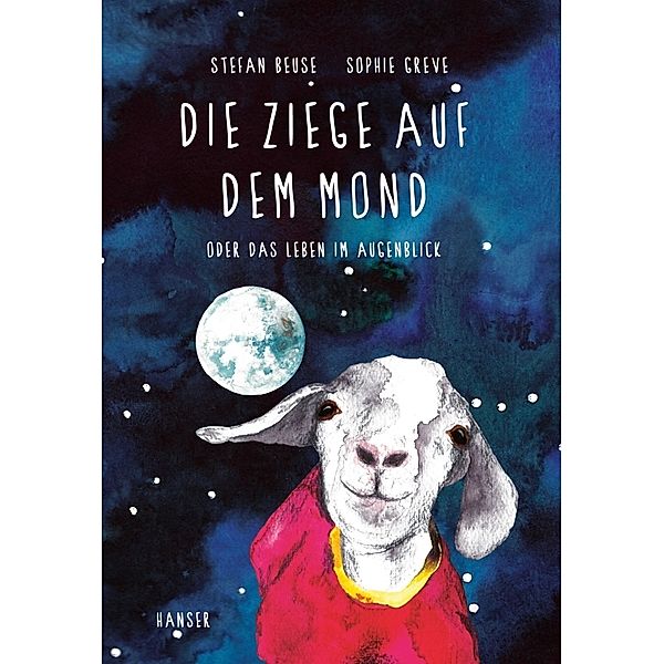Die Ziege auf dem Mond, Stefan Beuse, Sophie Greve