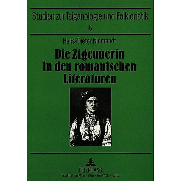 Die Zigeunerin in den romanischen Literaturen, Hans-Dieter Niemandt