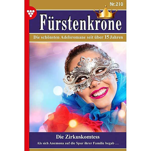 Die Zirkuskomtess / Fürstenkrone Bd.210, Anne de Groot