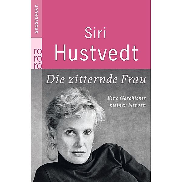 Die zitternde Frau, Siri Hustvedt