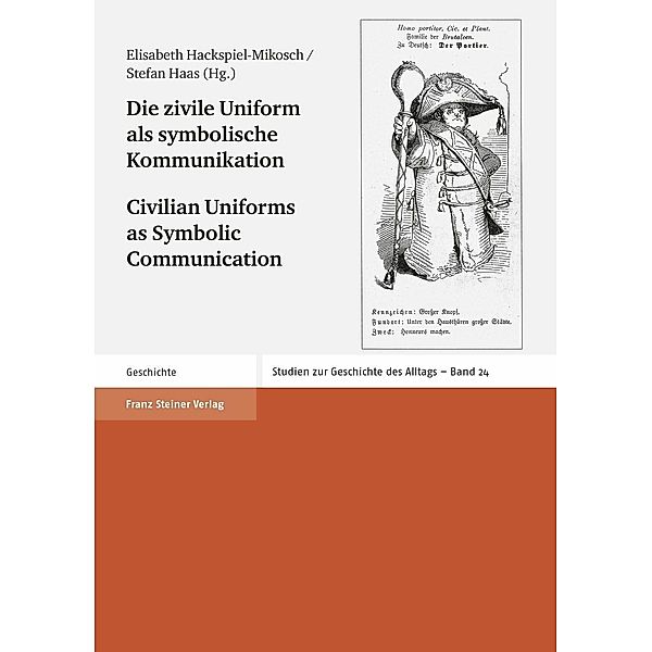 Die zivile Uniform als symbolische Kommunikation / Civilian Uniforms as Symbolic Communication