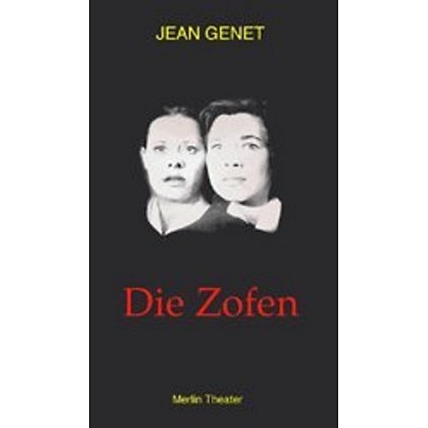 Die Zofen, Jean Genet