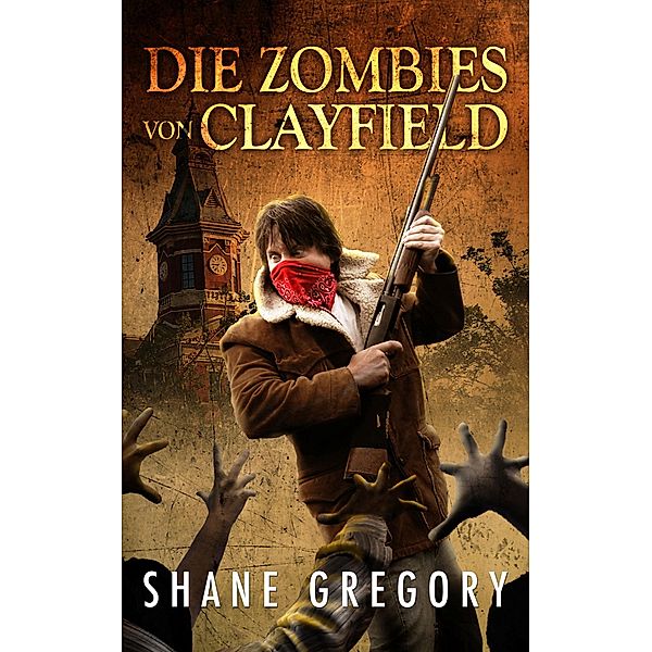 Die Zombies von Clayfield, Shane Gregory