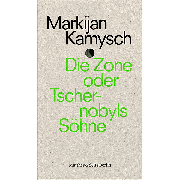 Die Zone oder Tschernobyls Söhne, Markijan Kamysch