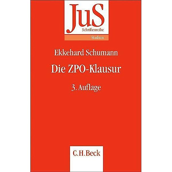 Die ZPO-Klausur, Ekkehard Schumann