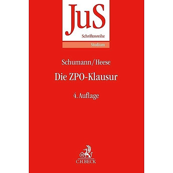 Die ZPO-Klausur, Ekkehard Schumann, Michael Heese