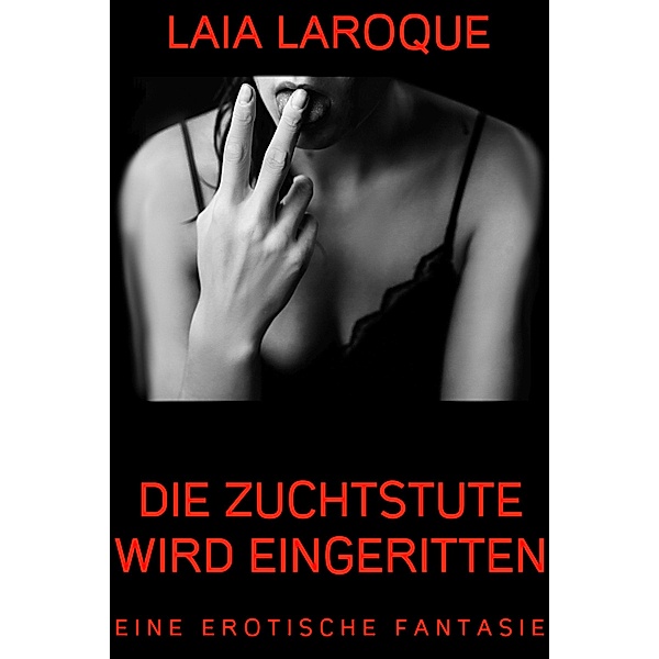 Die Zuchtstute wird eingeritten, Laia Larocque