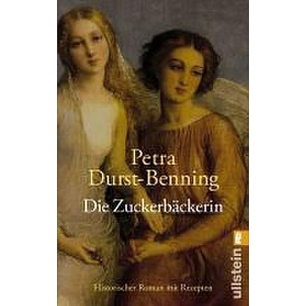 Die Zuckerbäckerin / Zarentochter Trilogie Bd.1, Petra Durst-Benning