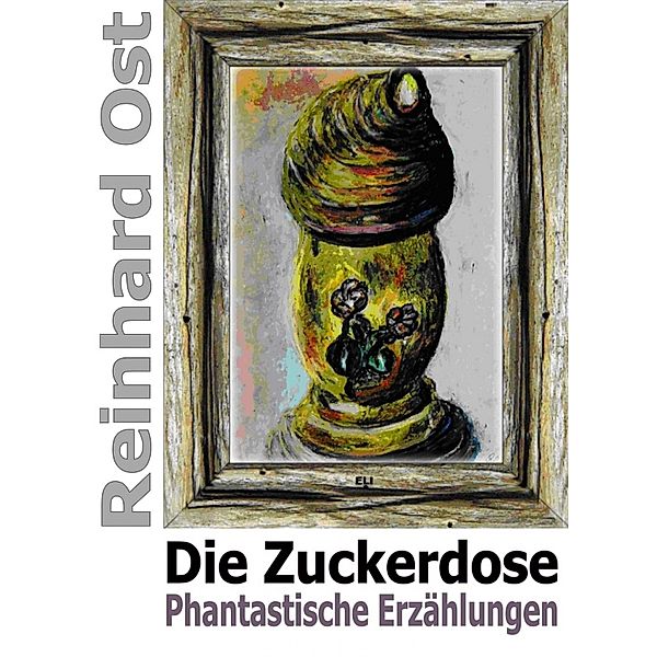 Die Zuckerdose, Reinhard Ost