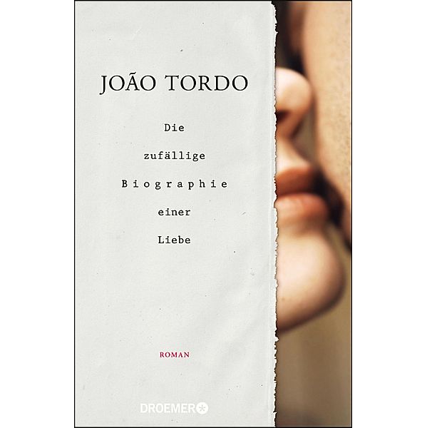 Die zufällige Biographie einer Liebe, João Tordo