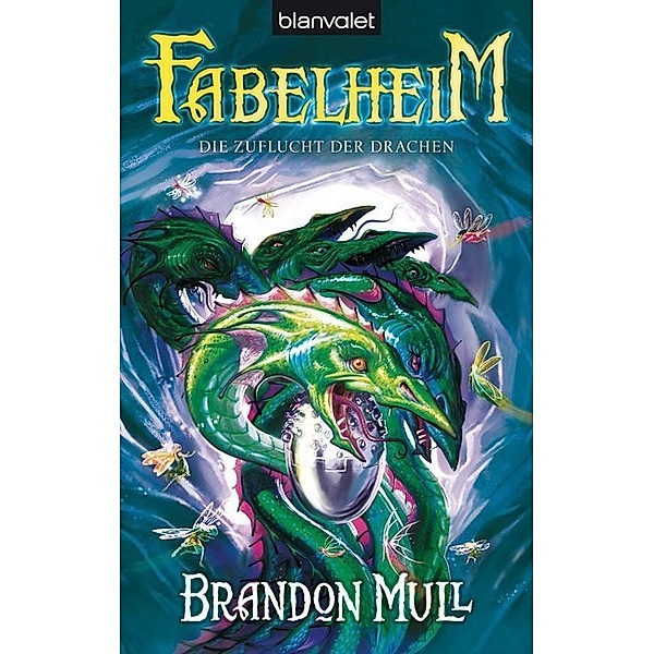 Die Zuflucht der Drachen / Fabelheim Bd.4, Brandon Mull