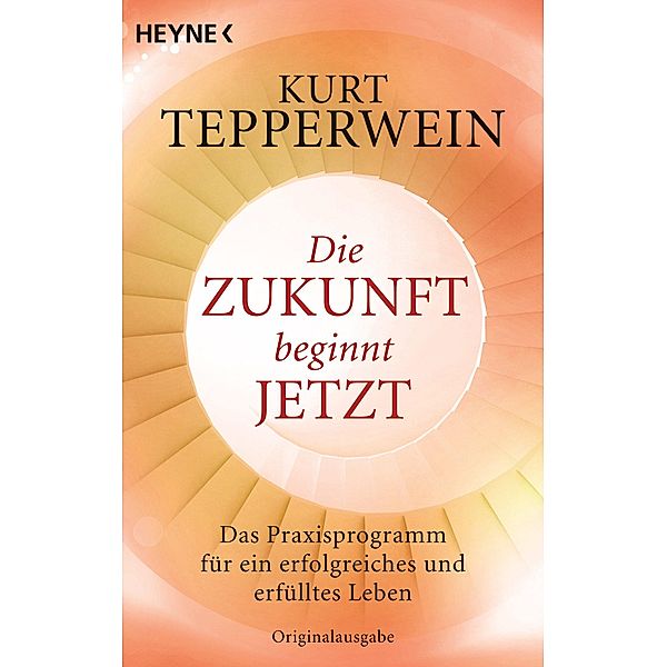 Die Zukunft beginnt jetzt, Kurt Tepperwein