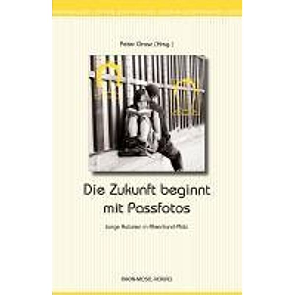 Die Zukunft beginnt mit Passfotos / Edition Schrittmacher Bd.17, Anna Stein, Shida Bazyar, André Hansen, Anna-Theresia Bohn, Christine Börsch-Supan, Dina Reis, Elias Hartung, Eva Wallbaum, Franziska Kurtz, Gregor Babelotzky, Ingmar Schuster, Janine Rosemann, Lisa Bendiek, Melissa Schuh, Moritz Maurer, Nina Andrea Lange, Regina Fabry, Sarah Weis, Sebastian Meineck, Stefan Hochgesand, Xenia Klinge