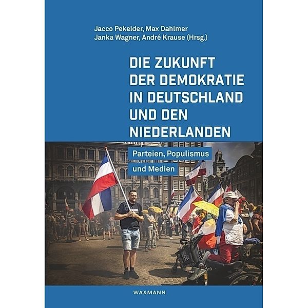 Die Zukunft der Demokratie in Deutschland und den Niederlanden