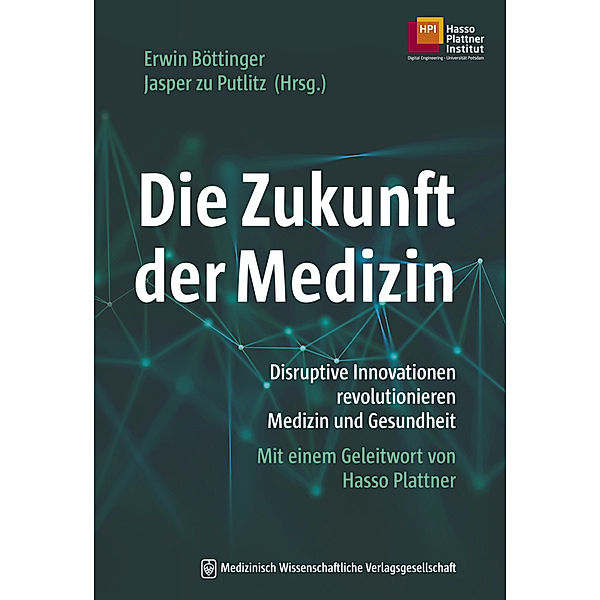 Die Zukunft der Medizin