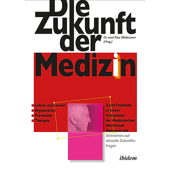 Die Zukunft der Medizin, Klas Mildenstein