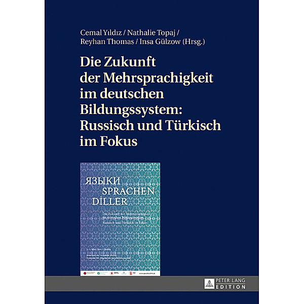 Die Zukunft der Mehrsprachigkeit im deutschen Bildungssystem: Russisch und Türkisch im Fokus