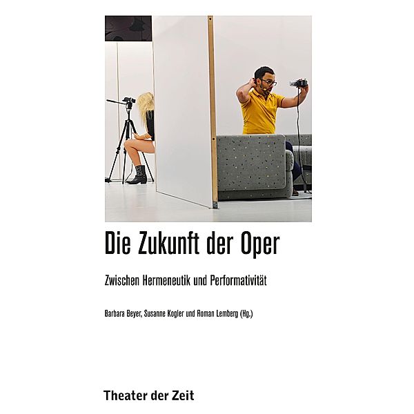 Die Zukunft der Oper / Recherchen Bd.113
