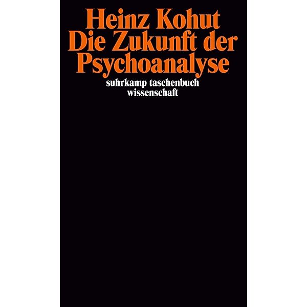 Die Zukunft der Psychoanalyse, Heinz Kohut