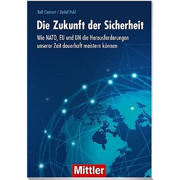 Die Zukunft der Sicherheit, Rolf Clement, Detlef Puhl