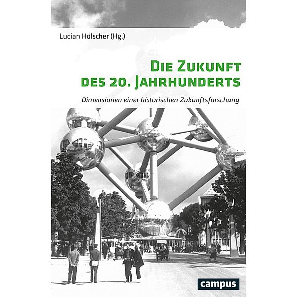 Die Zukunft des 20. Jahrhunderts