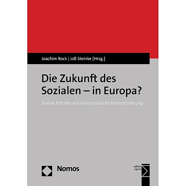 Die Zukunft des Sozialen - in Europa?