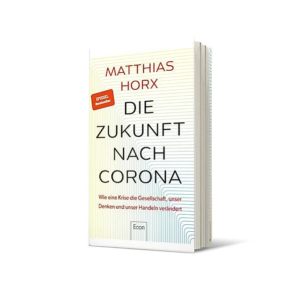 Die Zukunft nach Corona, Matthias Horx