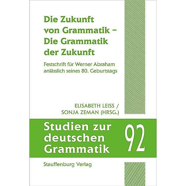 Die Zukunft von Grammatik - Die Grammatik der Zukunft