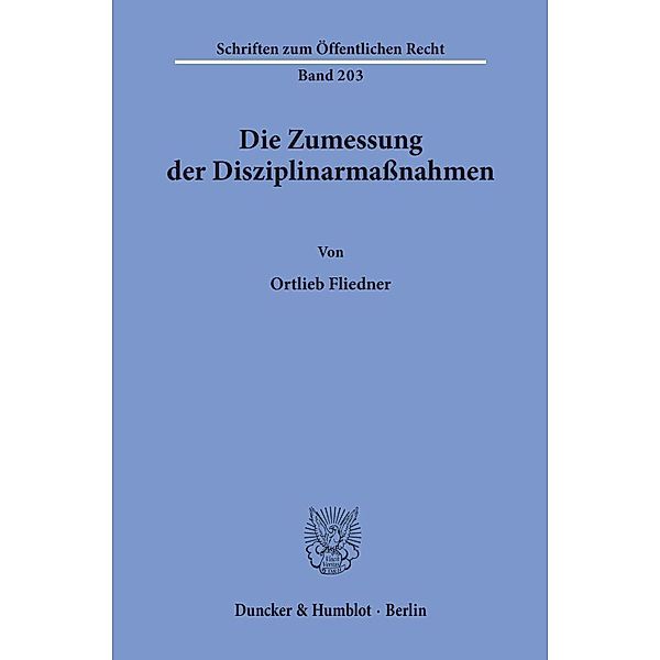 Die Zumessung der Disziplinarmaßnahmen., Ortlieb Fliedner