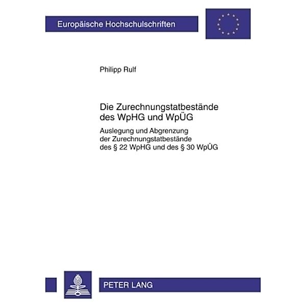 Die Zurechnungstatbestände des WpHG und WpÜG, Philipp Rulf