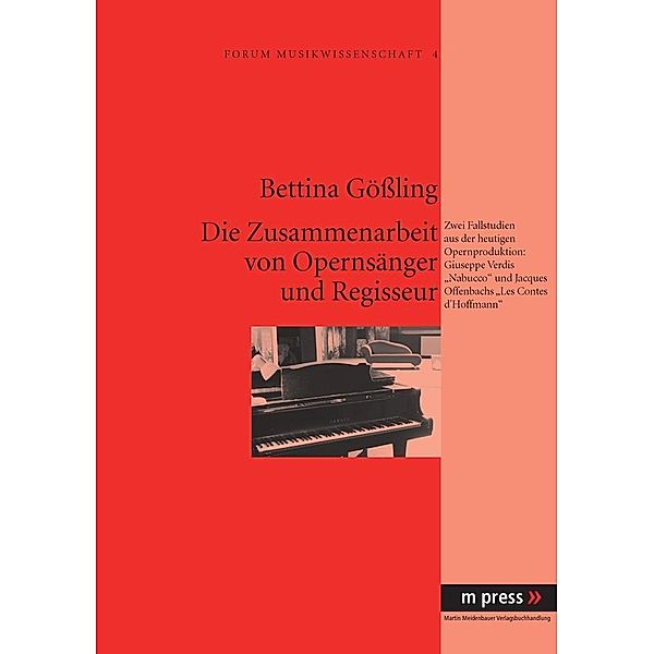 Die Zusammenarbeit von Opernsänger und Regisseur, Bettina Gößling