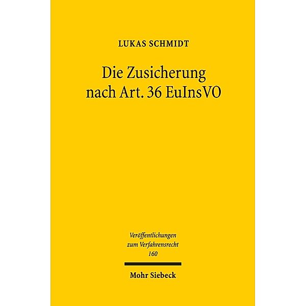 Die Zusicherung nach Art. 36 EuInsVO, Lukas Schmidt