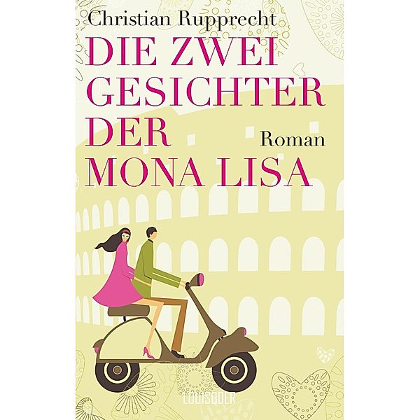 Die zwei Gesichter der Mona Lisa, Christian Rupprecht