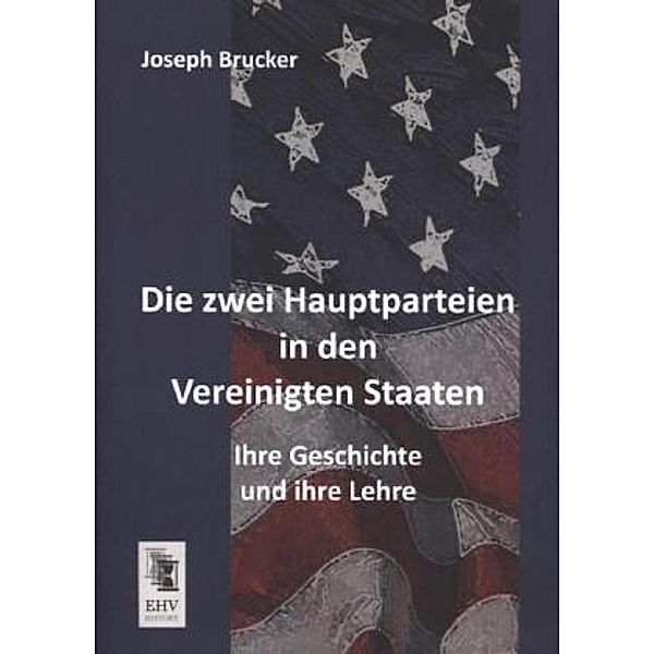 Die zwei Hauptparteien in den Vereinigten Staaten, Joseph Brucker