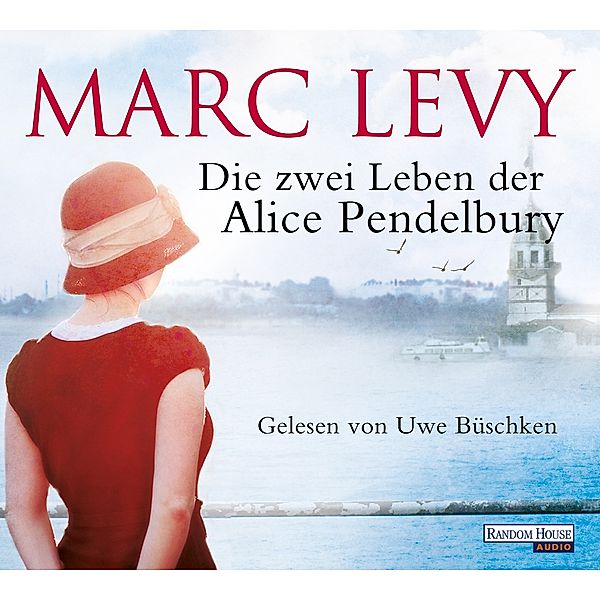 Die zwei Leben der Alice Pendelbury, 6 Audio-CDs, Marc Levy