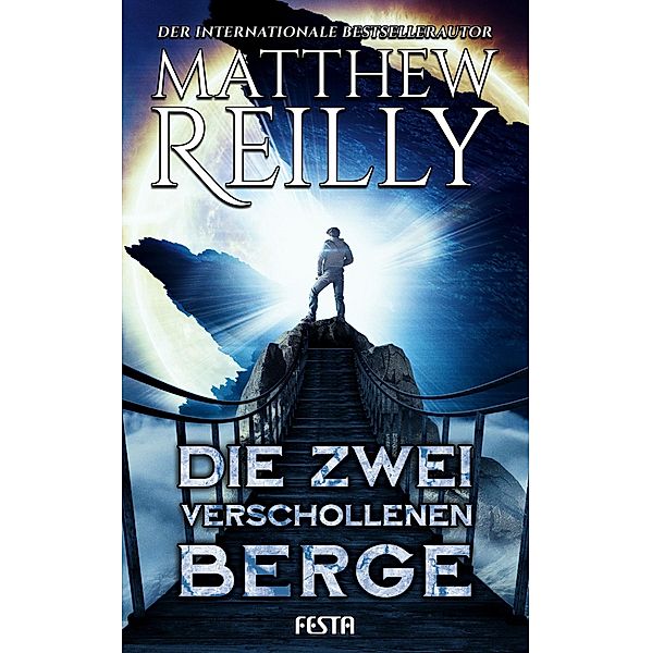 Die zwei verschollenen Berge, Matthew Reilly