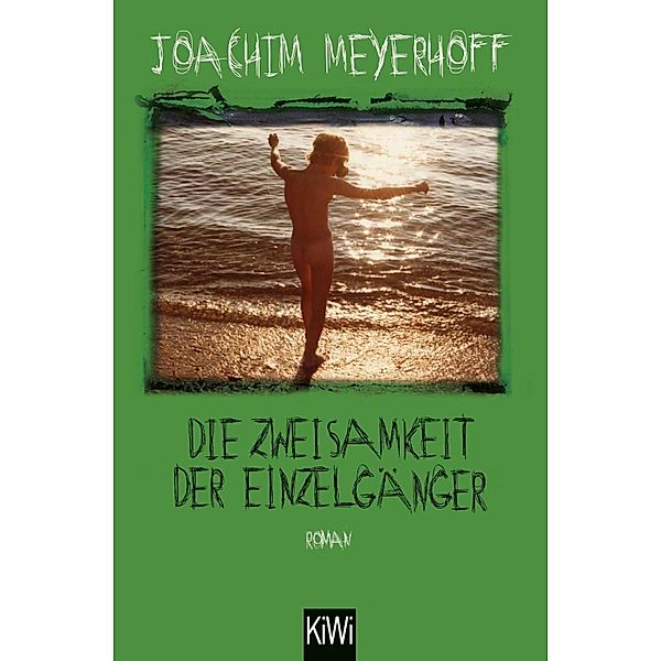 Die Zweisamkeit der Einzelgänger / Alle Toten fliegen hoch Bd.4, Joachim Meyerhoff