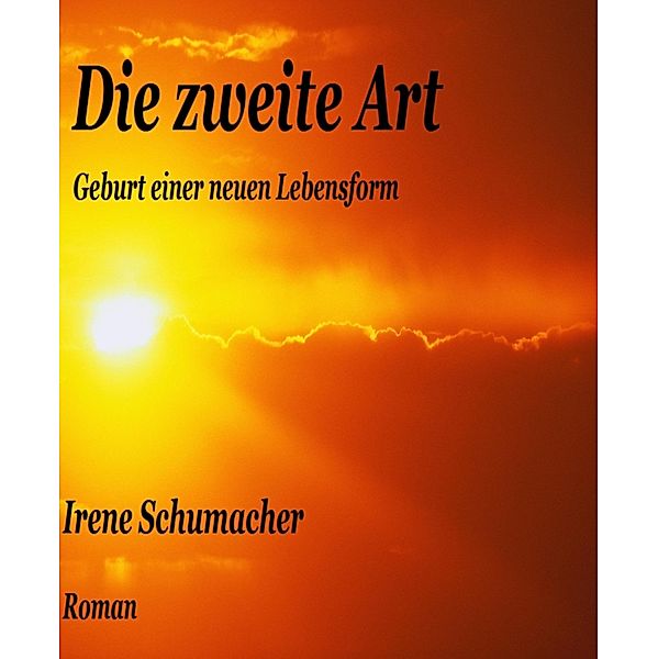 Die zweite Art, Irene Schumacher