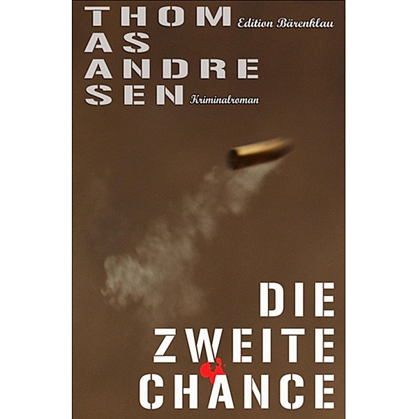 Die zweite Chance, Thomas Andresen