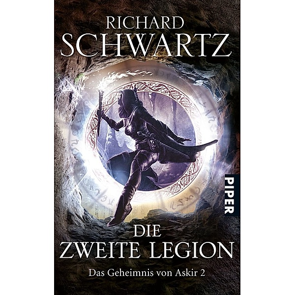 Die Zweite Legion / Das Geheimnis von Askir Bd.2, Richard Schwartz