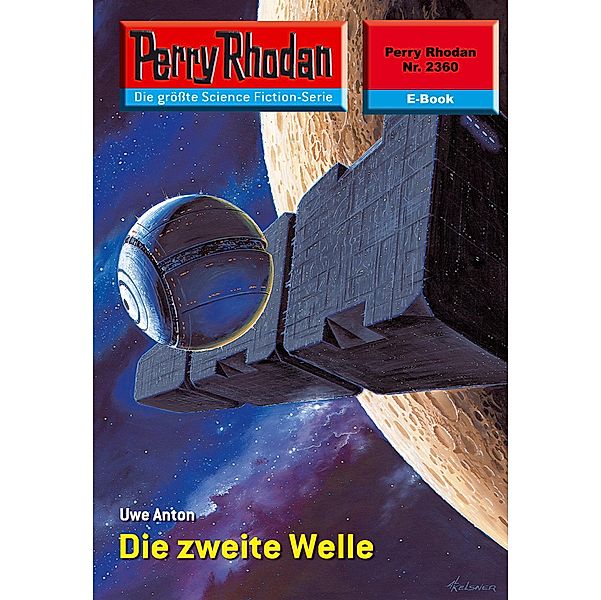 Die zweite Welle (Heftroman) / Perry Rhodan-Zyklus Terranova Bd.2360, Uwe Anton