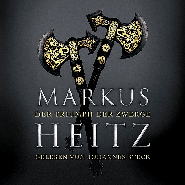 Die Zwerge - 5 - Der Triumph der Zwerge, Markus Heitz