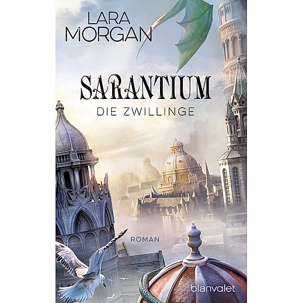 Die Zwillinge / Sarantium Bd.1, Lara Morgan