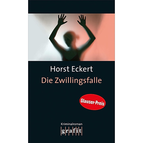 Die Zwillingsfalle, Horst Eckert