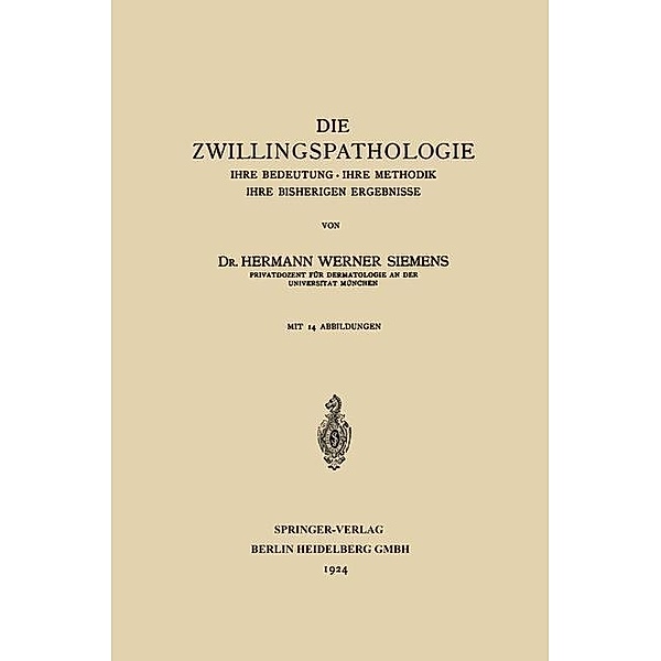 Die Zwillingspathologie, Hermann Werner Siemens