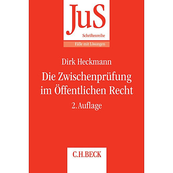 Die Zwischenprüfung im Öffentlichen Recht, Dirk Heckmann