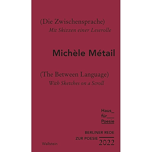 Die Zwischensprache / Berliner Rede zur Poesie Bd.7, Michèle Métail