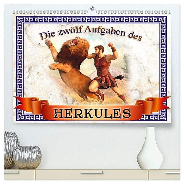 Die zwölf Aufgaben des Herkules (hochwertiger Premium Wandkalender 2025 DIN A2 quer), Kunstdruck in Hochglanz, Calvendo, Karsten Schröder